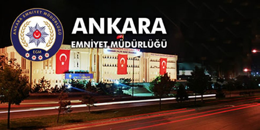 Ankara Emniyet Müdürü Değişti