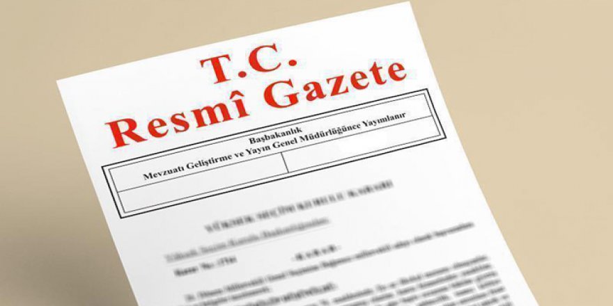 HSK'nın Atama Kararnamesi Resmi Gazete'de