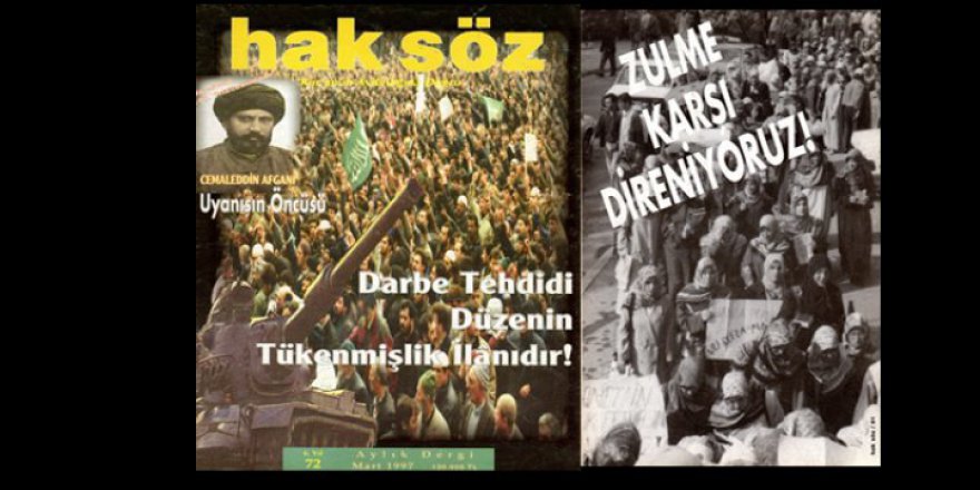 28 Şubat Zorbalığının 21. Yıldönümünde Haksöz’ün Şahitliği