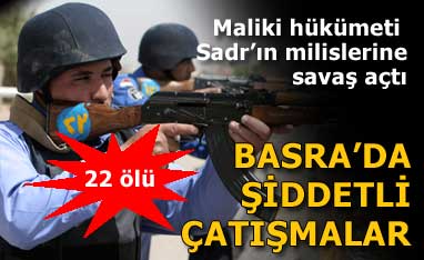 Basra'da şiddetli çatışmalar