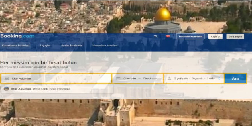 Uluslararası Online Seyahat Firmalarından Filistin'de "Dijital İşgal"