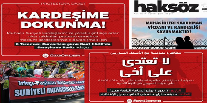 Suriyeli Muhacir Kardeşlerimize Yönelik Saldırıları Protesto Ediyoruz!