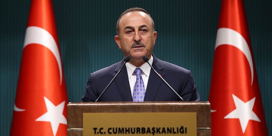 Dışişleri Bakanı Çavuşoğlu: İstediklerimizi Aldık