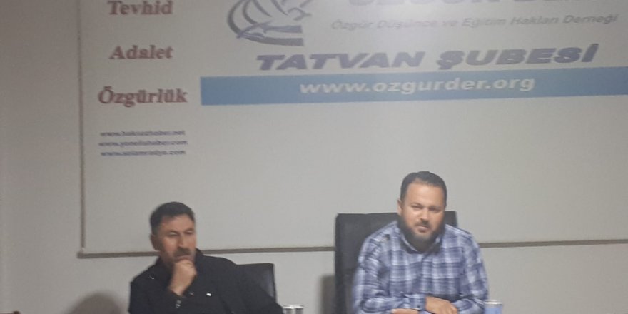 Özgür-Der Tatvan Şubesi'nde ''İslam Medeniyeti ve Medeniyet Algımız'' Konuşuldu