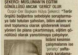 MÜSLÜMAN'IN EĞİTİM GÖNÜLLÜSÜ ANCAK 'GERİCİ' OLUR