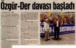 OZGÜR-DER DAVASI BAŞLADI