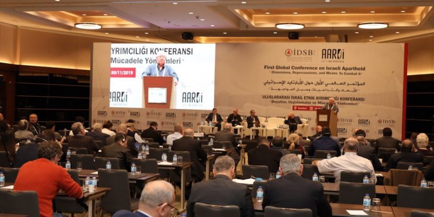 İsrail'in Irk Ayrımı Politikası Hakkında İstanbul'da Konferans Düzenlendi