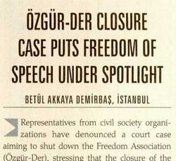 OZGUR-DER CLOSURE CASE PUTS FREEDOM OF SPEECH UNDER SPOTLIGHT