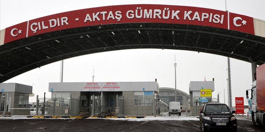 Çıldır-Aktaş ve Türkgözü Sınır Kapıları Geçici Olarak Yolcu Trafiğine Kapatılacak