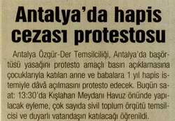 ANTALYA'DA HAPİS CEZASI PROTESTOSU