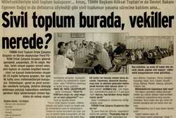 SİVİL TOPLUM BURADA, VEKİLLER NEREDE