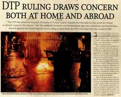 DTP Rulıng Draws Concern Both At Home And Abroad