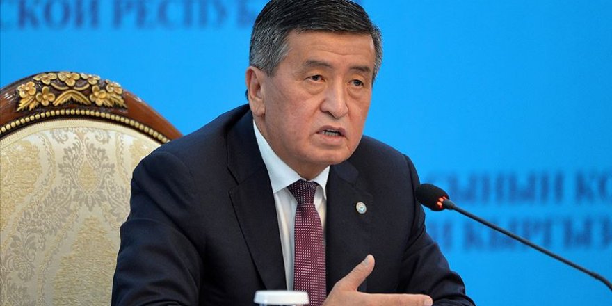 Kırgızistan Cumhurbaşkanı: Devlette ve toplumda istikrar milletvekili mazbatasından daha üstündür