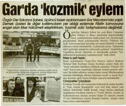Gar'da 'Kozmik' Eylem