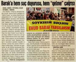 Barak'a Hem Suç Duyurusu, Hem "Gelme" Çağrısı