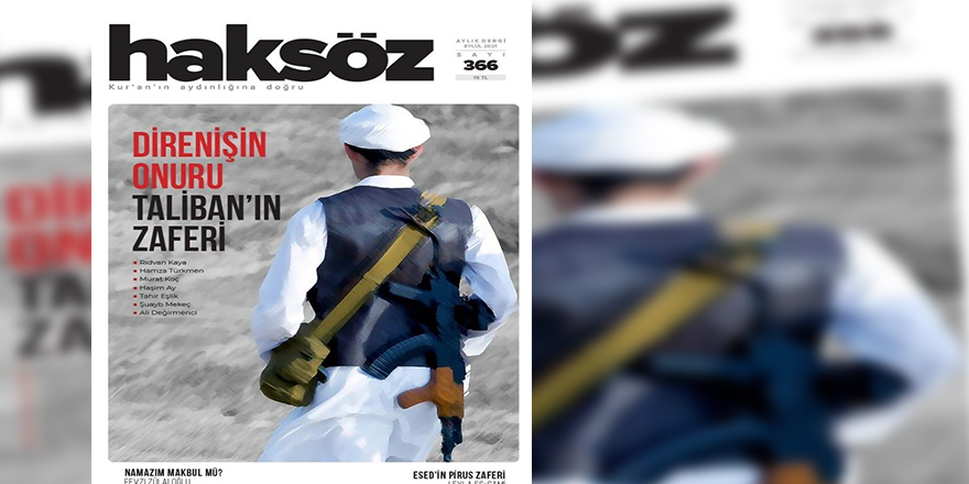 Haksöz dergisinin Eylül 2021 sayısı çıktı