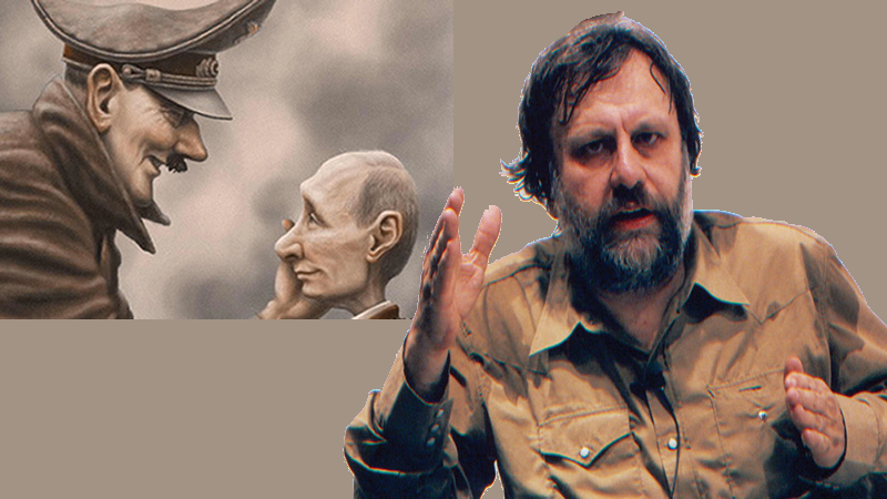 Slavoj Žižek: Rus işgalini meşrulaştırmak Versay'ı bahane eden Hitler’i haklı çıkarmakla eşdeğer