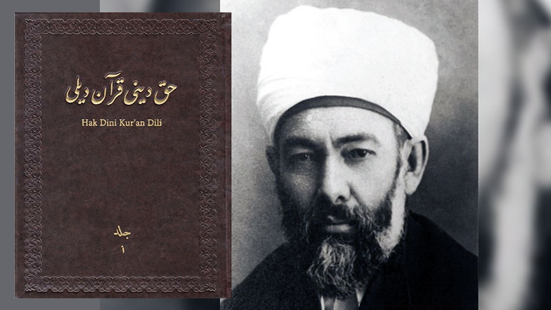 Elmalılı Hamdi Yazır ve Hak Dini Kur’an Dili