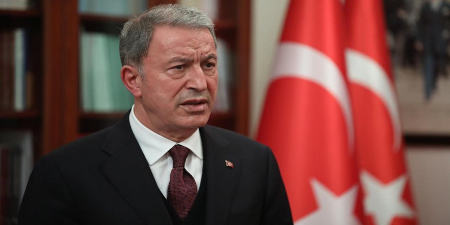 Hulusi Akar: Suriye'nin kuzeyi terörden temizlenecek