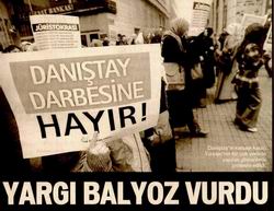 Yargı Balyozu Vurdu