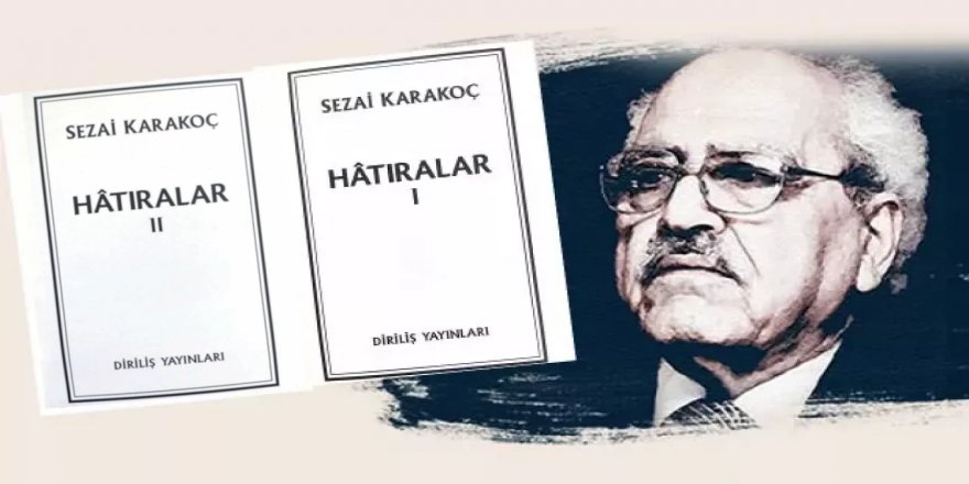 Sezai Karakoç’un Hatıralar’ı