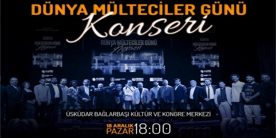 Üsküdar’da Dünya Mülteciler Günü konseri düzenlenecek