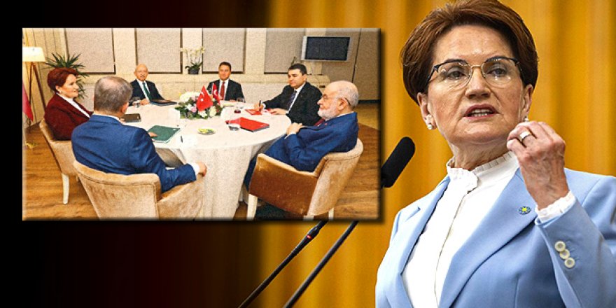 Akşener'in öfkesi ve altılı masanın geleceği