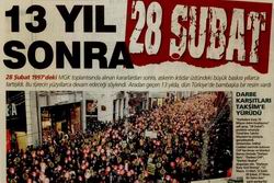 13 Yıl Sonra 28 Şubat