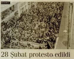28 Şubat Protesto Edildi