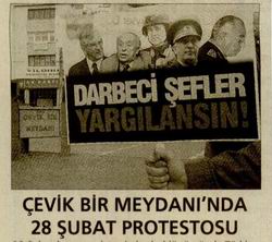 'Çevik Bir Meydanı’nda 28 Şubat Protestosu