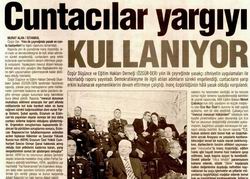 Cuntacılar Yargıyı Kullanıyor