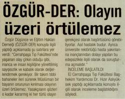 Özgür-Der Olayın Üzeri Örtülemez!
