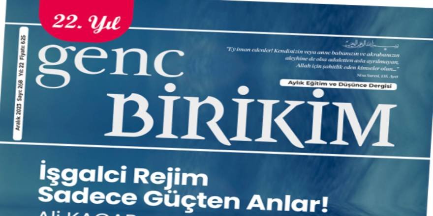Genç Birikim dergisinin Aralık 2023 (258'inci) sayısı çıktı