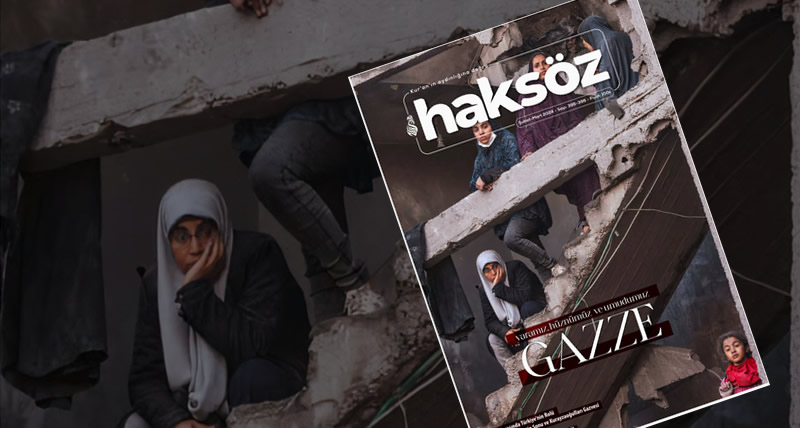 Haksöz, yeni sayısında da sayfalarını Gazze için ayırdı