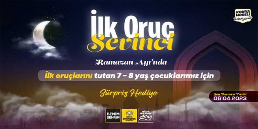 Konya Büyükşehir Belediyesi bu yıl da çocukları ilk oruç hediyesiyle sevindirdi