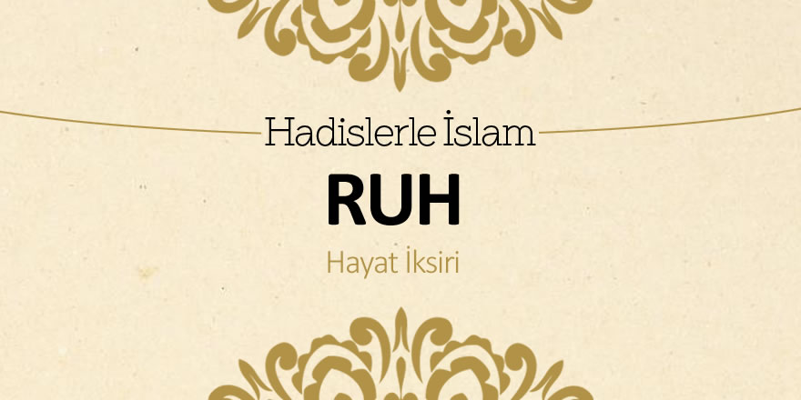 Ruh (Hayat iksiri)