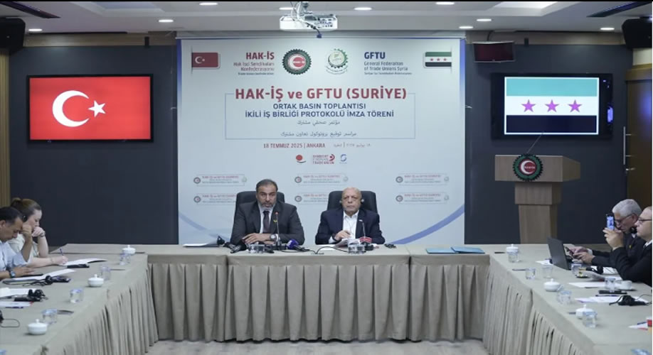 HAK-İŞ ile Suriye Sendikalar Federasyonu arasında anlaşma!