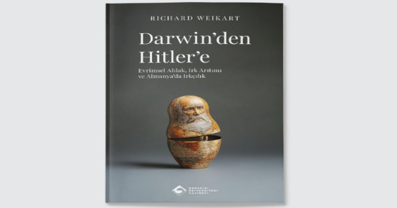 Sosyal Darwinizm’den Nazi ideolojisine: Evrimsel ahlak ve ırkçılık