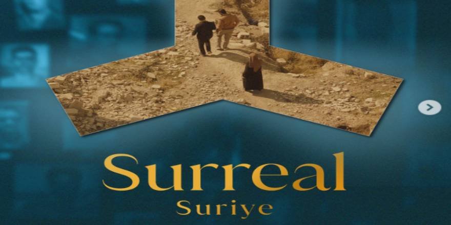 “Surreal Syria – Gerçeküstü Suriye” belgeseli ilk kez izleyiciyle buluşuyor