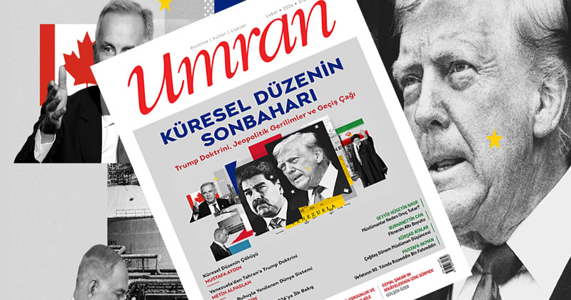 Umran Dergisi’nin Şubat sayısı çıktı
