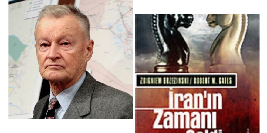Brzezinski’nin “İran savaşı, ABD’yi bitirir” kehaneti gerçek olur mu?
