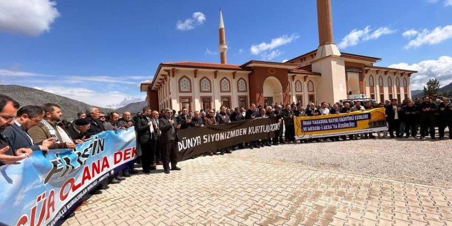 Amasya’dan dünyaya Filistin çığlığı: "Dünya Siyonizmden kurtulacak!"
