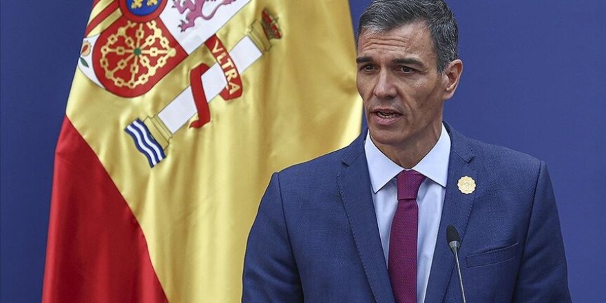 Sanchez’den AB'ye: İsrail ile ortaklık anlaşmasını derhal askıya alın