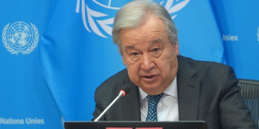 Guterres'ten uluslararası hukuka saygının tehlikeli şekilde aşındığı uyarısı