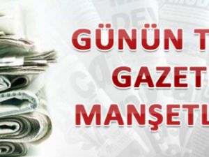 Bugünün Gazete Manşetleri - 13 Mart 2015