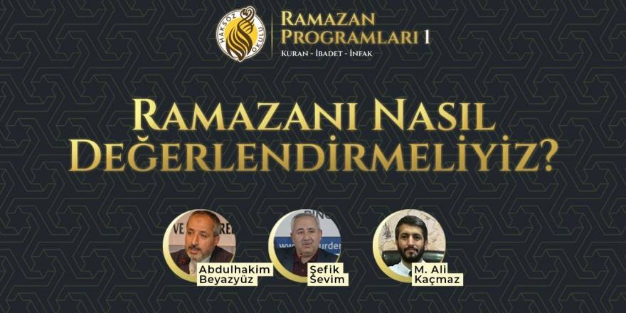 Ramazanı Nasıl Değerlendirmeliyiz? - Haksöz Okulu Ramazan Programları 1