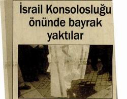 İsrail Konsolosluğu Önünde Bayrak Yaktılar