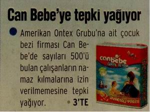 Can Bebe'ye Büyük Öfke!