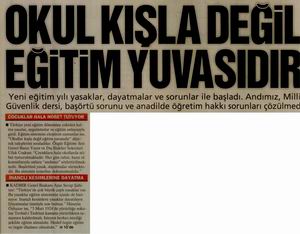 Okul Kışla Değil Eğitim Yuvasıdır