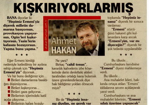 Kışkırtıyorlarmış